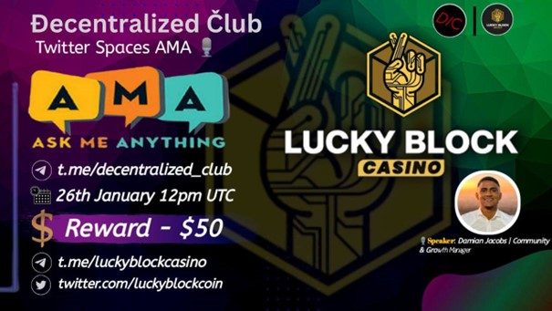 Lucky Block Twitter Spaces AMA
